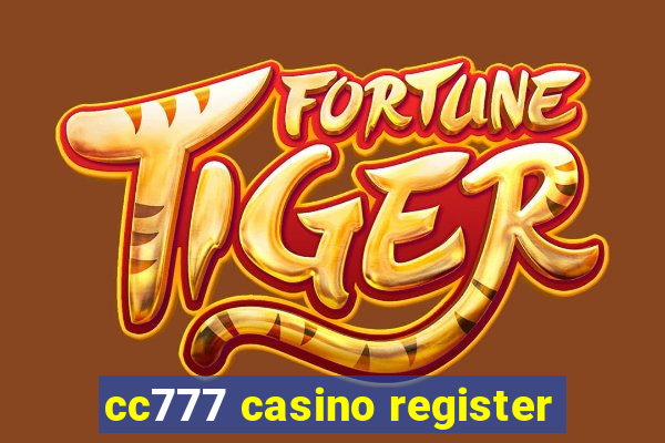 cc777 casino register